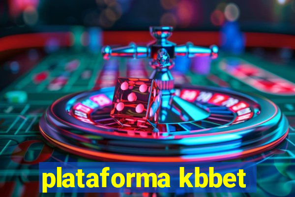 plataforma kbbet